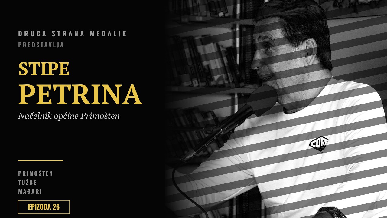 DSM #26: Stipe Petrina, o Primoštenu, Mađarima, lokalnoj politici i još mnogo toga