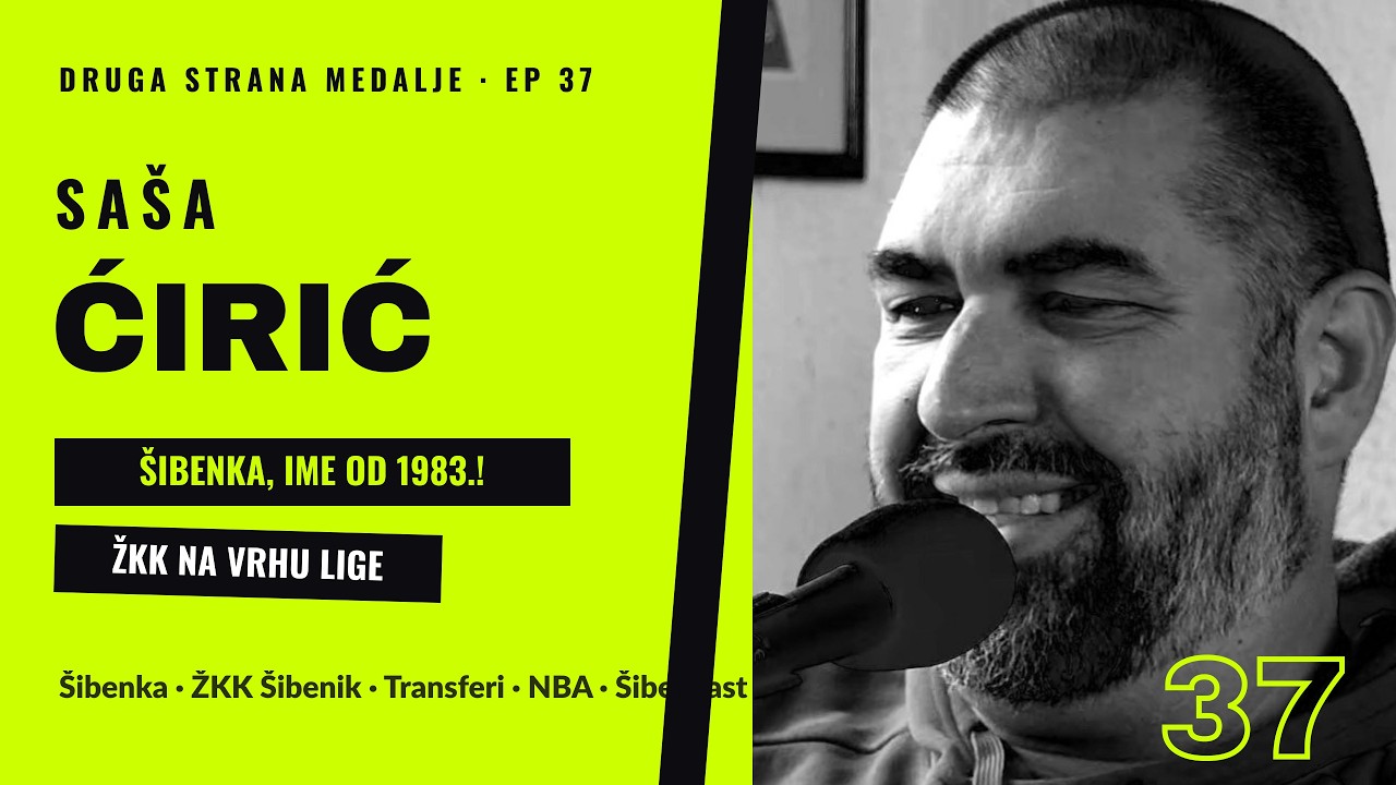 DSM #37: O košarci sa Sašom Ćirić: Šibenka je još uvijek jako poznat klub na Balkanu!